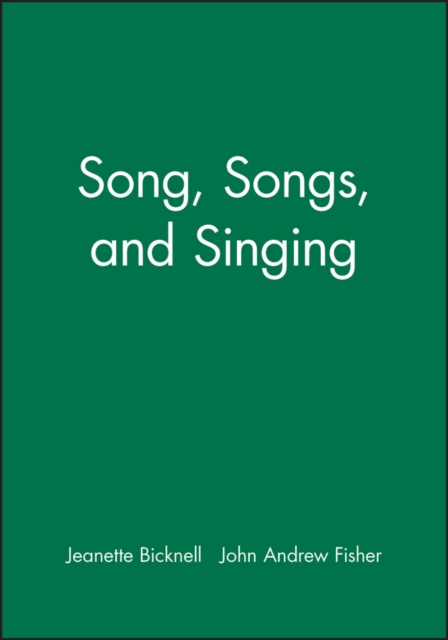 Song, Songs, and Singing, Paperback / softback Book