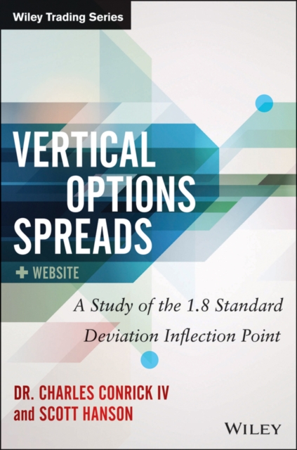 Vertical Option Spreads : A Study of the 1.8 Standard Deviation Inflection Point + Website, Hardback Book