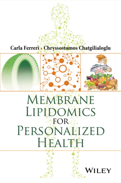Membrane Lipidomics for Personalized Health, Hardback Book