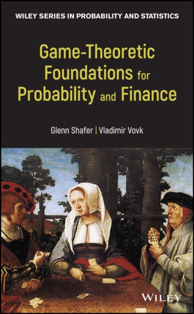Game-Theoretic Foundations for Probability and Finance, EPUB eBook
