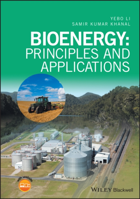 Bioenergy : Principles and Applications, Hardback Book