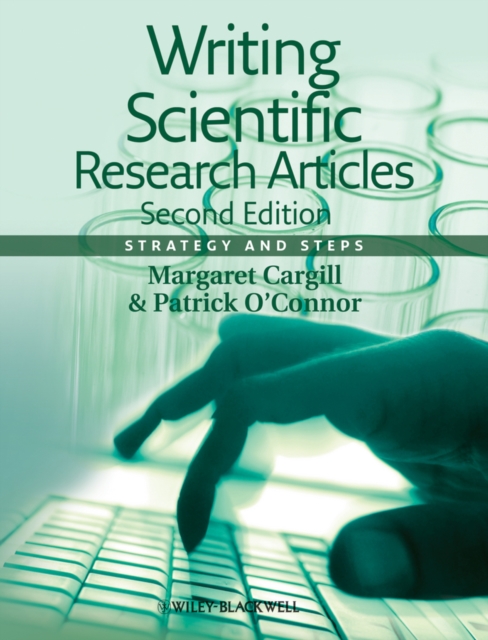 Writing Scientific Research Articles : Strategy and Steps, Hardback Book