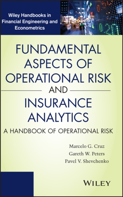 Fundamental Aspects of Operational Risk and Insurance Analytics : A Handbook of Operational Risk, EPUB eBook