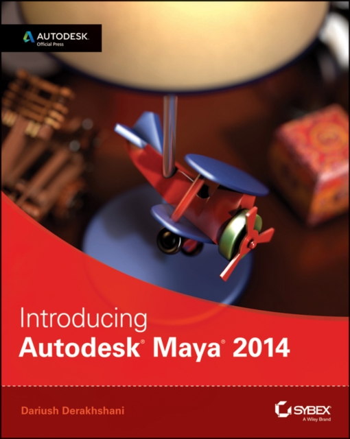 Introducing Autodesk Maya 2014 : Autodesk Official Press, Paperback / softback Book