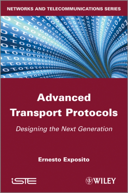 Advanced Transport Protocols : Designing the Next Generation, EPUB eBook
