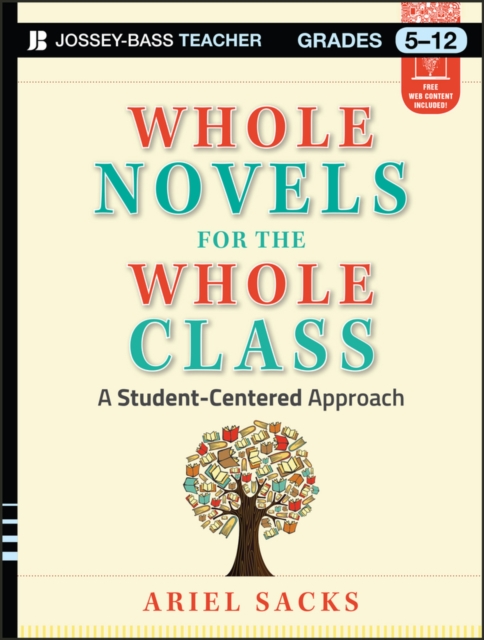 Whole Novels for the Whole Class : A Student-Centered Approach, PDF eBook