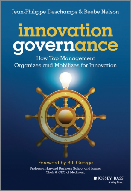 Innovation Governance : How Top Management Organizes and Mobilizes for Innovation, EPUB eBook