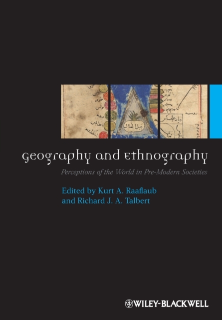 Geography and Ethnography : Perceptions of the World in Pre-Modern Societies, Paperback / softback Book
