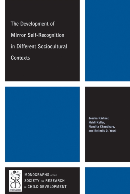 The Development of Mirror Self-Recognition in Different Sociocultural Contexts, Paperback / softback Book