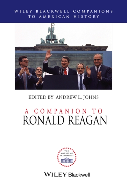 A Companion to Ronald Reagan, PDF eBook