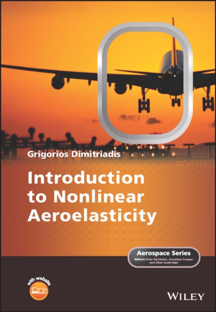 Introduction to Nonlinear Aeroelasticity, Hardback Book
