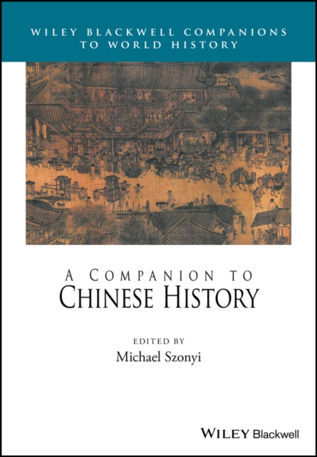 A Companion to Chinese History, Hardback Book