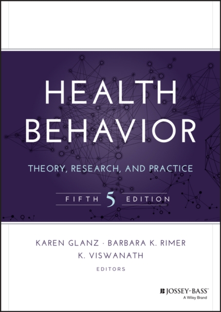 Health Behavior : Theory, Research, and Practice, PDF eBook
