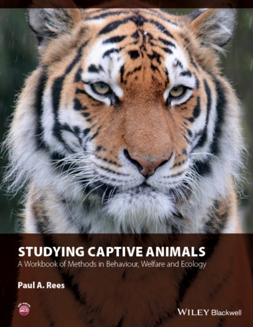 Studying Captive Animals : A Workbook of Methods in Behaviour, Welfare and Ecology, EPUB eBook