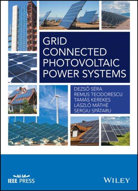 Grid Connected Photovoltaic Power Systems, Hardback Book