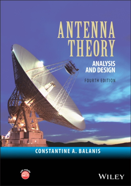 Antenna Theory : Analysis and Design, Hardback Book