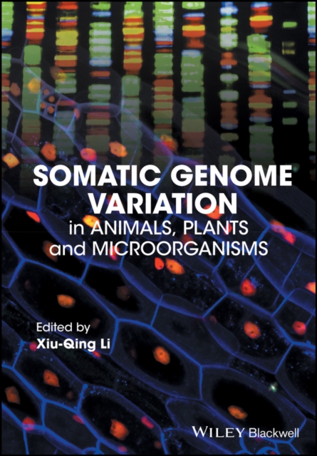 Somatic Genome Variation : in Animals, Plants, and Microorganisms, Hardback Book