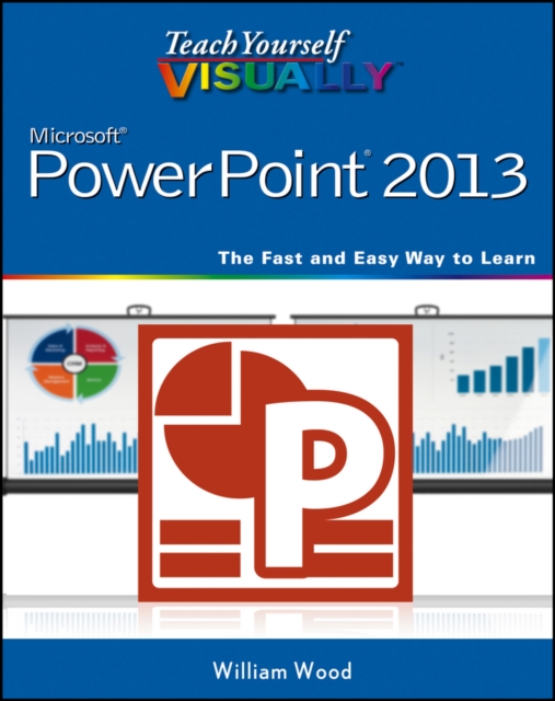 Teach Yourself VISUALLY PowerPoint 2013, PDF eBook