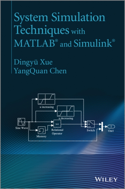 System Simulation Techniques with MATLAB and Simulink, Hardback Book