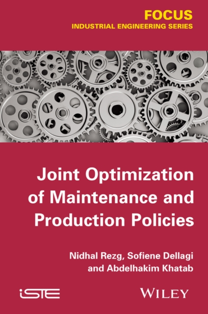 Joint Optimization of Maintenance and Production Policies, PDF eBook