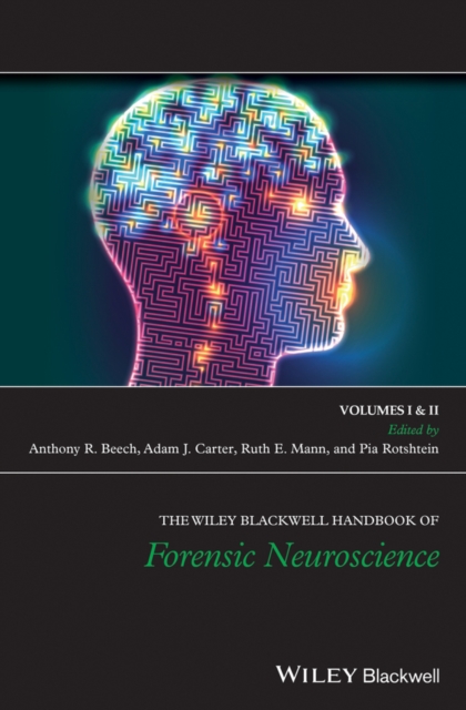 The Wiley Blackwell Handbook of Forensic Neuroscience, PDF eBook