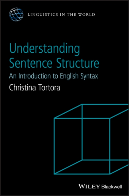Understanding Sentence Structure : An Introduction to English Syntax, Hardback Book