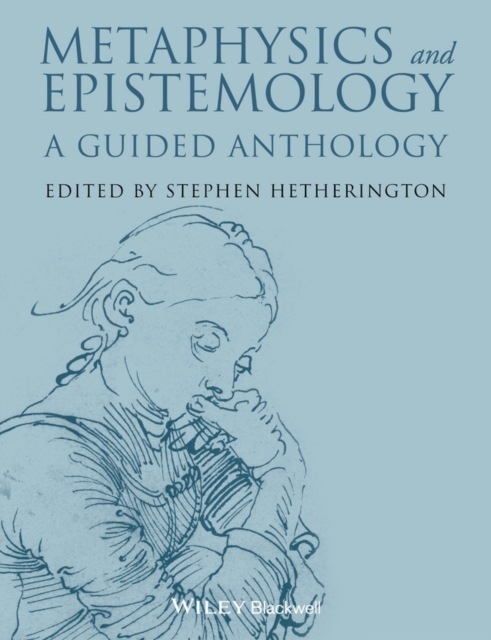 Metaphysics and Epistemology : A Guided Anthology, EPUB eBook