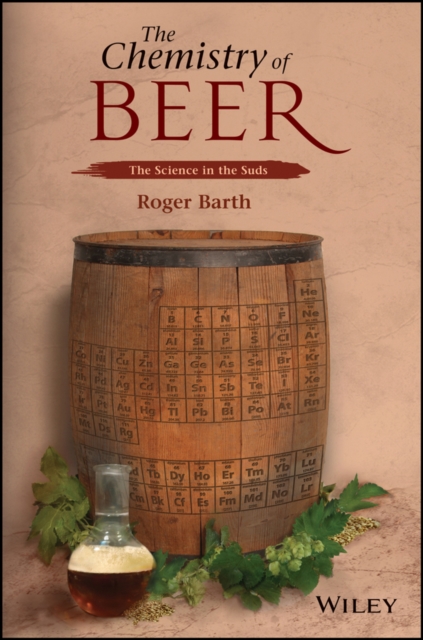The Chemistry of Beer - The Science in the Suds, Paperback / softback Book