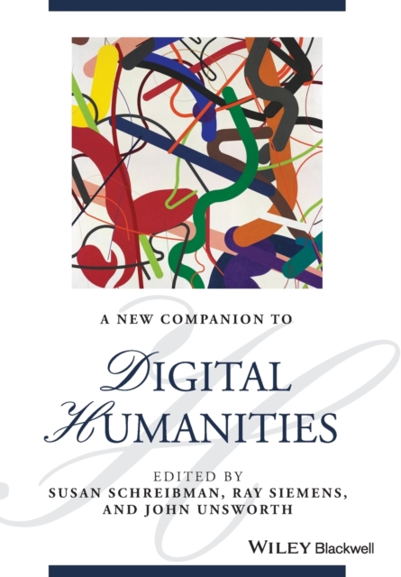 A New Companion to Digital Humanities, Paperback / softback Book