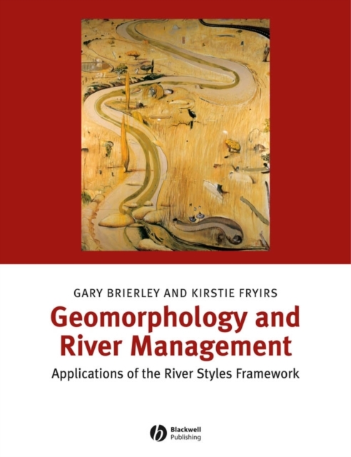 Geomorphology and River Management : Applications of the River Styles Framework, EPUB eBook