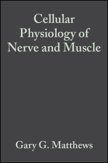 Cellular Physiology of Nerve and Muscle, EPUB eBook