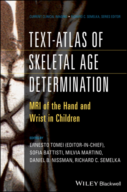 Text-Atlas of Skeletal Age Determination : MRI of the Hand and Wrist in Children, EPUB eBook