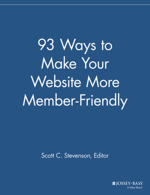 93 Ways to Make Your Website More Member Friendly, Paperback / softback Book