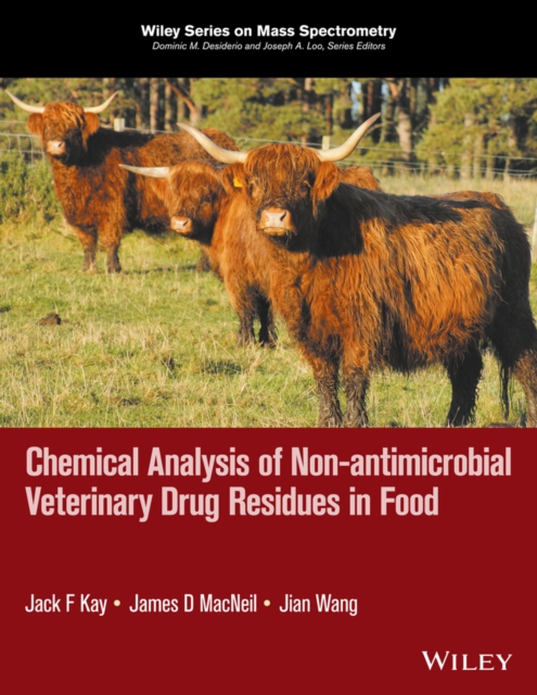 Chemical Analysis of Non-antimicrobial Veterinary Drug Residues in Food, Hardback Book
