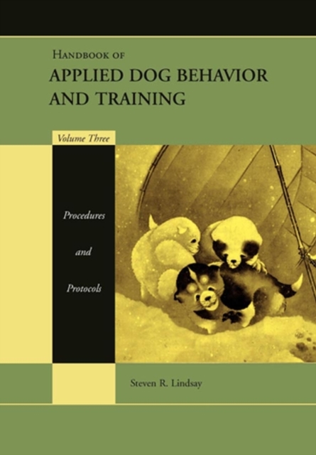 Handbook of Applied Dog Behavior and Training, Procedures and Protocols, EPUB eBook