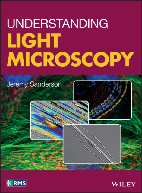 Understanding Light Microscopy, EPUB eBook