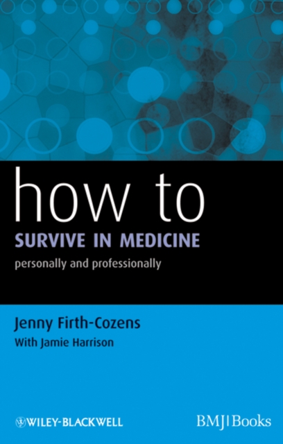 How to Survive in Medicine : Personally and Professionally, EPUB eBook