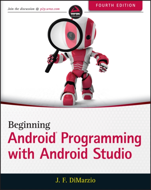 Beginning Android Programming with Android Studio, Paperback / softback Book