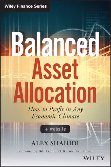 Balanced Asset Allocation : How to Profit in Any Economic Climate, Hardback Book