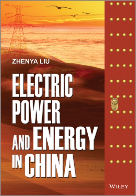 Electric Power and Energy in China, Hardback Book