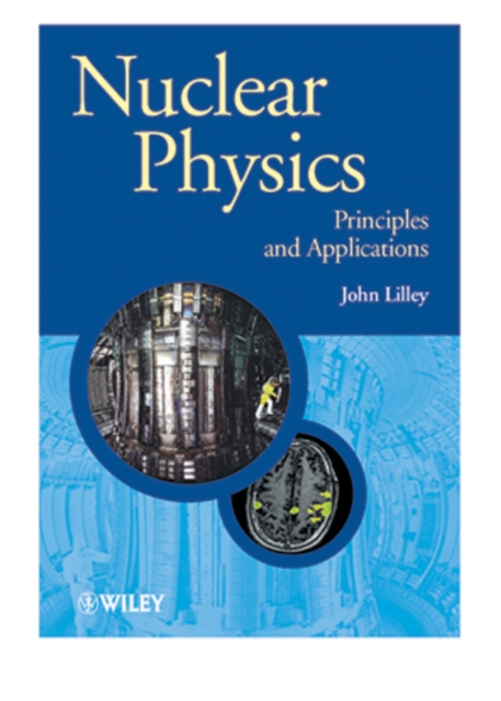 Nuclear Physics : Principles and Applications, EPUB eBook