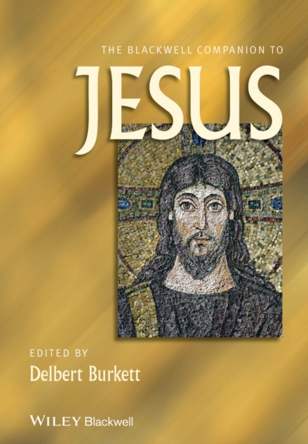 The Blackwell Companion to Jesus, Paperback / softback Book