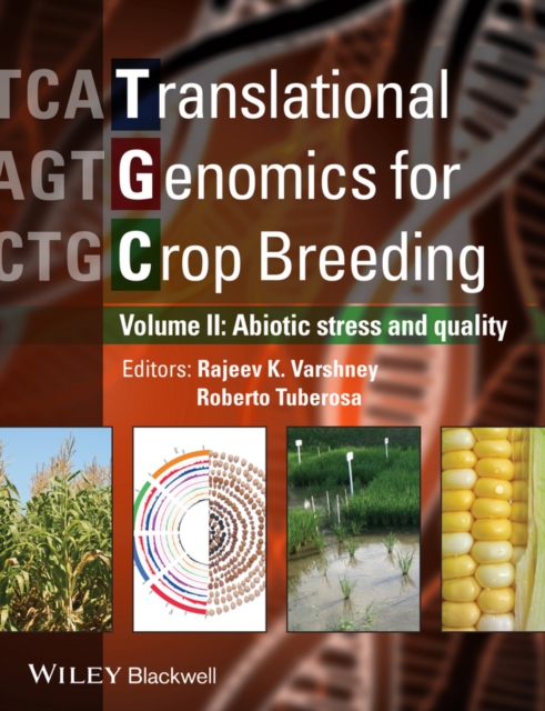Translational Genomics for Crop Breeding, Volume 2 : Improvement for Abiotic Stress, Quality and Yield Improvement, EPUB eBook