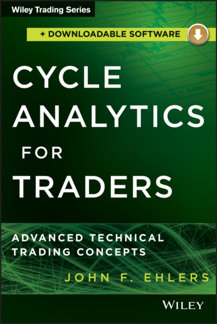 Cycle Analytics for Traders : Advanced Technical Trading Concepts, PDF eBook