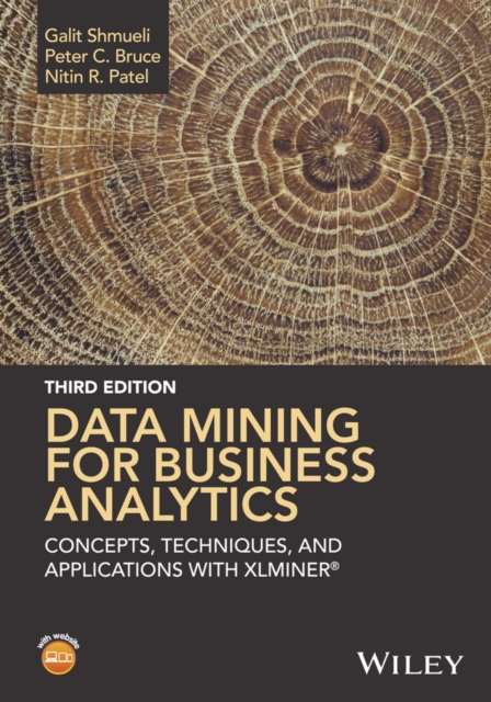 Data Mining for Business Analytics : Concepts, Techniques, and Applications with XLMiner, EPUB eBook