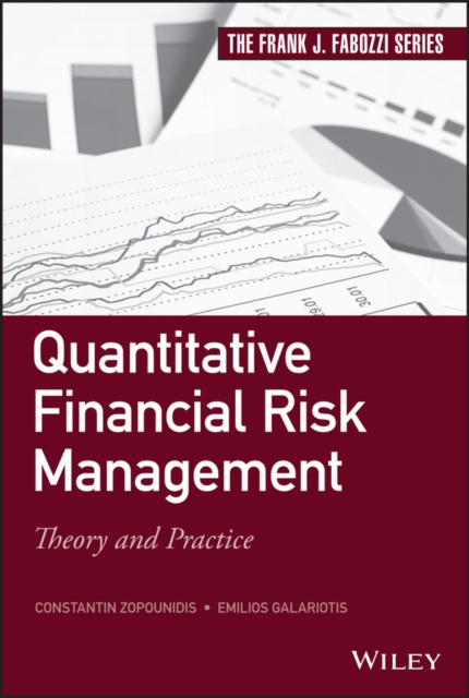 Quantitative Financial Risk Management : Theory and Practice, Hardback Book