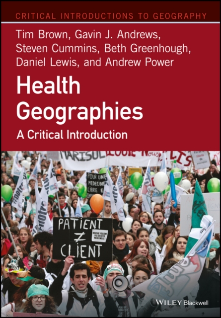 Health Geographies : A Critical Introduction, PDF eBook