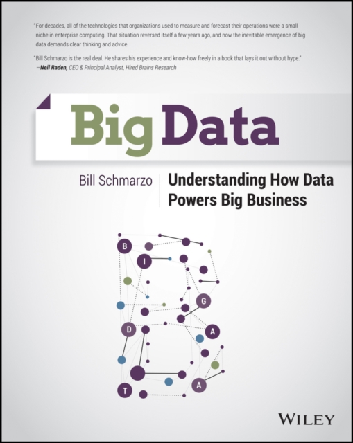 Big Data : Understanding How Data Powers Big Business, Paperback / softback Book