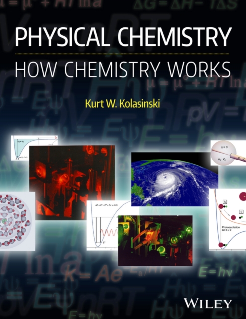 Physical Chemistry : How Chemistry Works, EPUB eBook