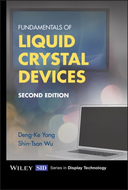 Fundamentals of Liquid Crystal Devices, PDF eBook